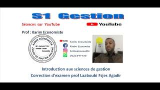 Introduction aux sciences de Gestion S1 Correction dexamen Prof Laaboubi Fsjes Agadir [upl. by Flinn]