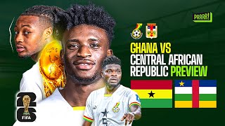 Ghana Vs Central African Republic Preview [upl. by Ailegnave]