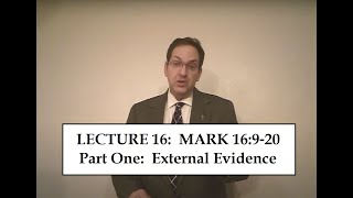 16  Mark 16920 External Evidence [upl. by Annaierb]