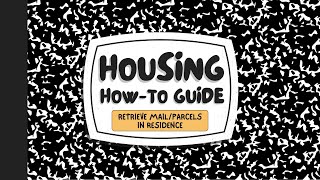 Housing How To Retrieve Mail in Residence [upl. by Fortier]