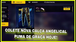 CHEGOU FINALMENTE COMO PEGAR A NOVA CALÃ‡A ANGELICAL PUMA VELOCISTA E PUNHO DE GRAÃ‡A FREE FIRE [upl. by Gerek335]