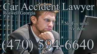 CAR ACCIDENT LAWYER ROSWELL GA  ROSWELL GA CAR ACCIDENT LAWYER NEAR ME  CALL 470 5946604 [upl. by Kampmeier]