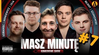 Masz Minutę odc7  Szumowski Leja Rejent Minkiewicz Sobaniec roast standup komedia [upl. by Roht96]