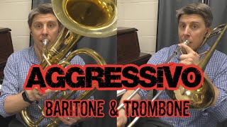 Aggressivo video 8  TROMBONE BARITONE play along and instructional video [upl. by Marb726]