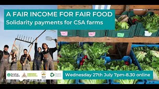 A Fair Income for Fair Food Solidarity Payments for CSA Farms [upl. by Acinahs]