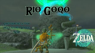 Sanctuaire Rio Goqo sur Zelda Tears Of the Kingdom [upl. by Rufus429]