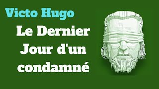 Le Dernier Jour dun condamné  Victor Hugo  Livre audio [upl. by Divan]