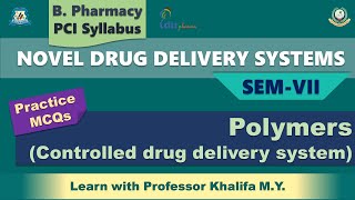 MCQs on Polymers Controlled drug delivery systems [upl. by Resneps]