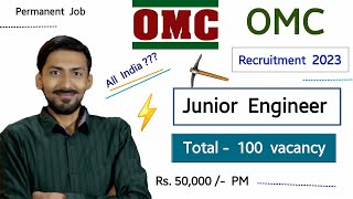 OMC Junior Engineer Recruitment 2023 🔥 100 posts  All India Eligible  Rs 50000 PM [upl. by Bradman]