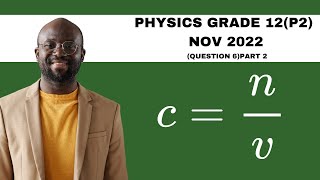 Grade 12 Physics Grade 12P2 Nov 2022 Question 6Part 2 [upl. by Avaria]