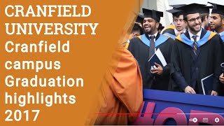 Cranfield campus graduation highlights 2017 [upl. by Esilehs]