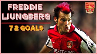 Freddie LJUNGBERG ► All 72 Goals  Arsenal ● 19982007 HD [upl. by Ardnic297]