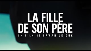 La Fille de son père 2023  Bande annonce HD [upl. by Ailaro]