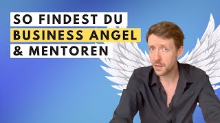 So habe ich Business Angel für mein Startup gefunden [upl. by Skiest82]