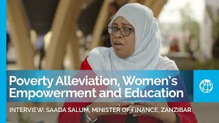 Poverty Alleviation Women’s Empowerment and Education Saada Salum Zanzibar’s Minister of Finance [upl. by Ettennaej372]