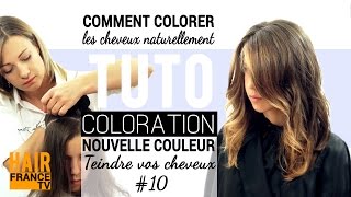 Tuto Coloration  La coloration des cheveux naturellement HAIRFrance TV [upl. by Otsenre]