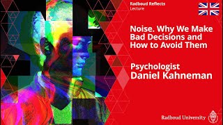 Psychologist Daniel Kahneman  Noise Why We Make Bad Decisions and How to Avoid Them  Lecture [upl. by Aizti]