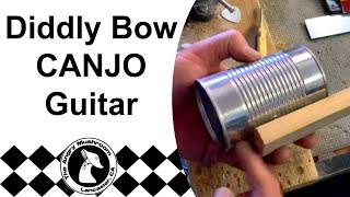 Diddly Bow  1 string Canjo Guitar Build [upl. by Veradis]