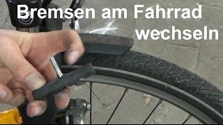 V Brakes Bremse am Fahrrad wechseln Fahrrad Bremsbeläge wechseln ersetzen [upl. by Robbyn]