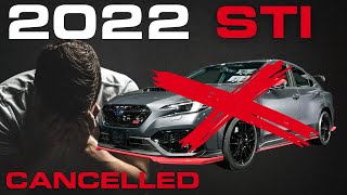 2022 WRX STI CANCELLED EVERYTHING You Need to Know [upl. by Oos]