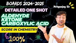 Aldehydes Ketones amp Carboxylic Acid  Detail Chapter In One Shot  CBSE Class 12 boards2025 [upl. by Shiff]