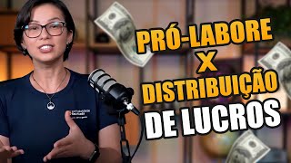 ENTENDA TUDO SOBRE PRÓLABORE X DISTRIBUIÇÃO DE LUCROS [upl. by Ycniuqal]