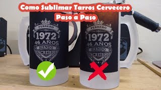 Como sublimar jarra o tarro cervecero esmerilado paso a paso [upl. by Larcher]