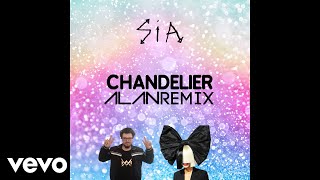 Sia  Chandelier Alan Remix Official Video [upl. by Laoj]