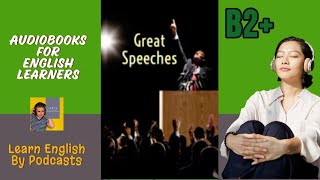 Great Speeches by John Bookworm  Audiobook for English Learners B2 Upper Intermediate Level [upl. by Hogen]