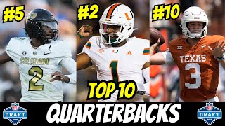 THESE are the TOP 10 QBs in the 2025 NFL Draft [upl. by Lamrouex]