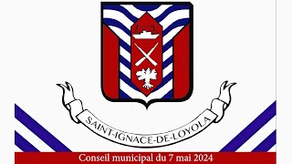 Séance ordinaire du conseil de la municipalité de Saint Ignace de Loyola  7 mai 2024 [upl. by Rue]