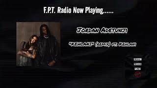 Jordan Adetunji  KEHLANI ft Kehlani  FPT Radio 📻 [upl. by Anivahs]