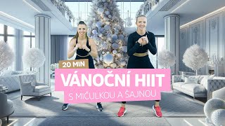 Vánoční HIIT se Šajnou a Míšou  20 minut [upl. by Billat]