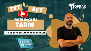 İLK VE ORTA ÇAĞLARDA TÜRK DÜNYASI  1Soru [upl. by Komarek]