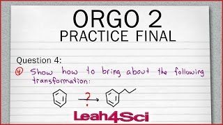 Orgo 2 Practice Exam Q4 Electrophilic Aromatic Substitution Alkylation vs Acylation [upl. by Egiedan]