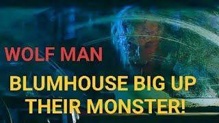 WOLF MAN FROM BLUMHOUSE  THE STARS quotBIG UPquot THE MONSTER [upl. by Honan]