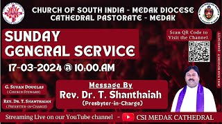 CSI MEDAK CATHEDRAL  SUNDAY GENERAL SERVICE  17032024 [upl. by Akehsay]