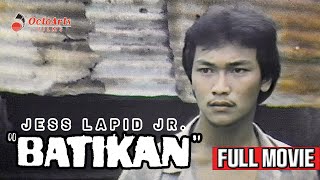 BATIKAN 1981  Fulll Movie  Jess Lapid Jr Myrna Castillo Lucita Soriano [upl. by Girand942]