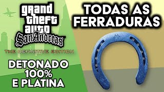 GTA San Andreas Definitive Edition  Detonado 100 e Platina  Todas as Ferraduras [upl. by Neeluqcaj]