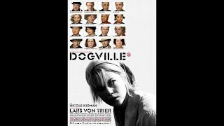 Shadwell Reviews  Episode 553  Dogville [upl. by Essilrahc]