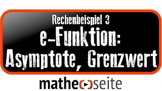 Exponentialfunktion Asymptote und Grenzwert berechnen Beispiel 3  A4107 [upl. by Yrotciv]