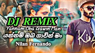 Yannam oba gawin man  2022 new Dj remix  Dj Kavindu Remix  Sri  music [upl. by Larrej]