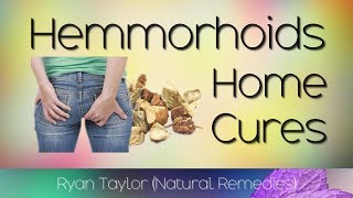 How to Treat Hemorrhoids at Home Quickly and Naturally [upl. by Airahcaz]