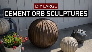 DIY Large Cement Orb Sculptures For A Beautiful Home [upl. by Ilaire]