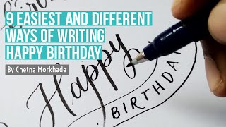 9 EASIEST and DIFFERENT ways of writing Happy birthday  Beginners letteringcalligraphy tutorial [upl. by Neirb997]