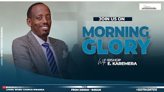 MORNING GLORY ON 09TH DECEMBER 2024  With Bishop KAREMERA amp Pastor INNOCENT [upl. by Ranee]