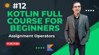 Understanding Kotlin Assignment Operators A Beginner’s Guide [upl. by Artur97]