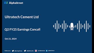 Ultratech Cement Ltd Q2 FY202425 Earnings Conference Call [upl. by Rednaskela]