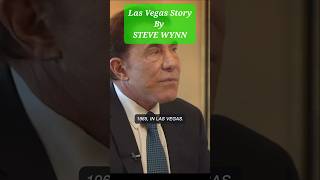 LAS VEGAS STORIES BY STEVE WYNN [upl. by Hyde]