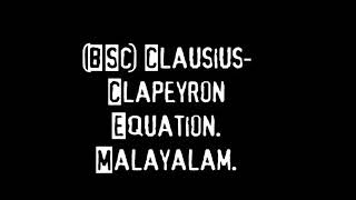 1080BSc ClausiusClapeyron EquationMalayalam Physics guru Ennemcien06032021 [upl. by Netnert]